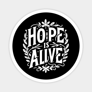 Hope is Alive Magnet